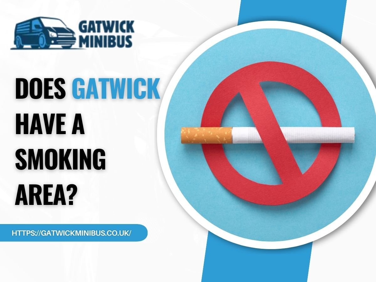 Does Gatwick Have a Smoking Area